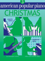 Title: American Popular Piano - Christmas: Level 3, Author: Christopher Norton