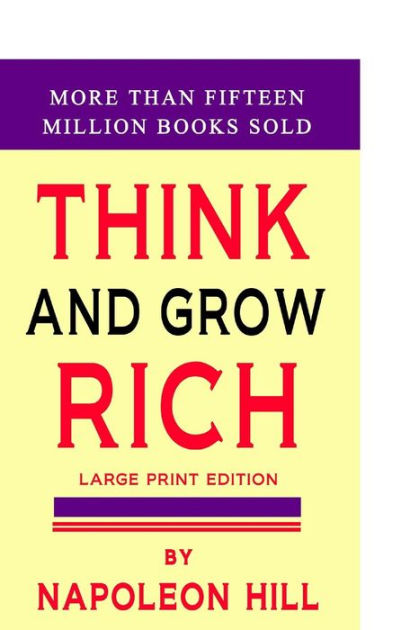 Think and Grow Rich: Large Print Edition by Napoleon Hill, Paperback ...