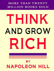 Title: Think and Grow Rich, Author: Napoleon Hill