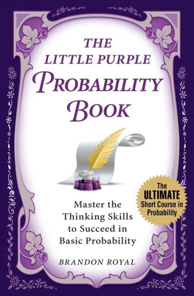 the Little Purple Probability Book: Master Thinking Skills to Succeed Basic