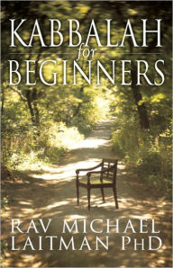 Title: Kabbalah for Beginners, Author: Rav Michael Laitman