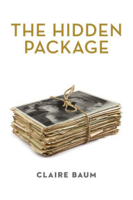 Title: The Hidden Package, Author: Claire Baum