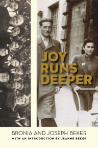 Title: Joy Runs Deeper, Author: Bronia Beker