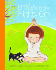 Title: Emily and the Mighty Om, Author: Sarah Lolley