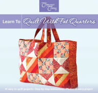 Title: Learn to Quilt with Fat Quarters, Author: DRG