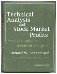 Title: Technical Analysis and Stock Market Prof, Author: Richard Schabacker