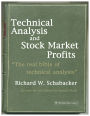 Technical Analysis and Stock Market Profits (Harriman Definitive Edition)