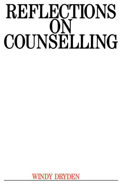 Reflections on Counselling / Edition 1