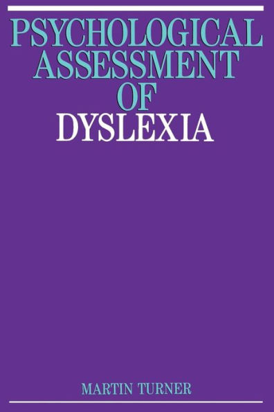 Psychological Assessment of Dyslexia / Edition 1