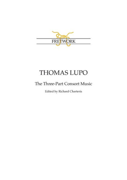 Thomas Lupo: The Three-Part Consort Music