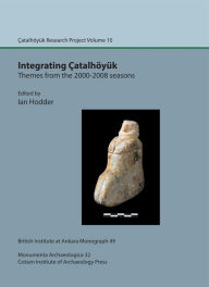 Title: Integrating, Author: British Institute of Archaeology at Ankara