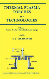 Title: Thermal Plasma Torches and Technologies, Author: Genique