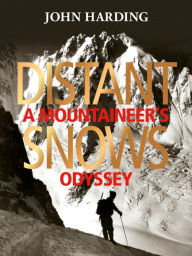 Title: Distant Snows, Author: John Harding