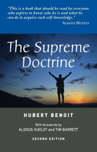 Title: The Supreme Doctrine: Psychological Studies in Zen Thought (Second Edition), Author: Hubert Benoit