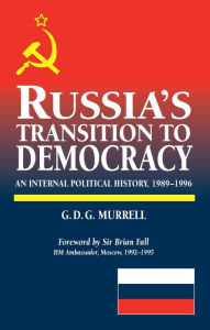 Title: Russia's Transition to Democracy, Author: G.D.G. Murrell