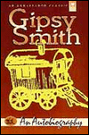 Gipsy Smith: An Autobiography