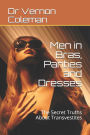 Men in Bras, Panties and Dresses: The Secret Truths About Transvestites  eBook : Coleman, Dr Vernon: Kindle Store 