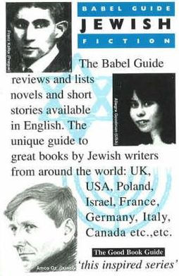 The Babel Guide to Jewish Fiction (Babel Guides Series)