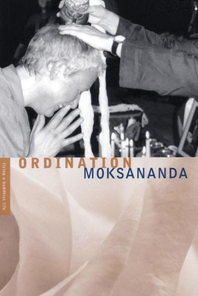 Ordination: Living a Buddhist life series