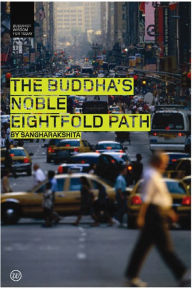 Title: The Buddha's Noble Eightfold Path, Author: Sangharakshita
