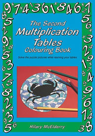 Title: Second Multiplication Tables Colouring Book, Author: Hilary Mcelderry