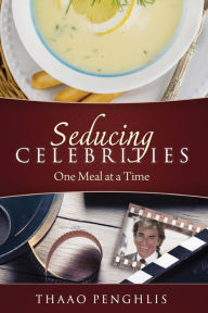 Thaao Penghlis discusses and signs SEDUCING CELEBRITIES ONE MEAL AT A TIME
