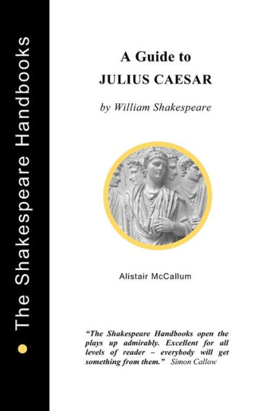 A Guide to Julius Caesar