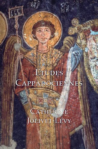 Etudes Cappadociennes / Studies in Byzantine Cappodocia