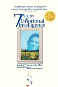 Title: 7 Steps to Emotional Intelligence, Author: Patrick E Merlevede