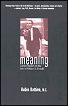 Meaning: A Play Based on the Life of Viktor E. Frankl