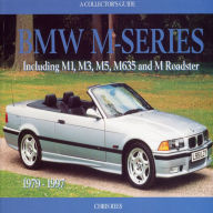 Title: BMW M-Series: A Collector's Guide: Including M1, M3, M5, M635 and M Roadster, Author: Chris Rees