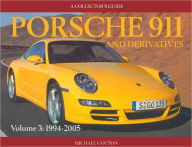 Title: Porsche 911 and Derivatives, Volume 3: 1995-2005, Author: Michael Cotton