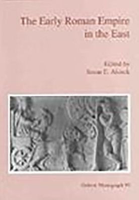 The Early Roman Empire in the East by Susan Alcock, Paperback | Barnes ...