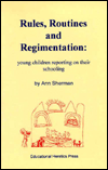 Rules, Routines, and Regimentation