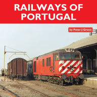 Title: Railways of Portugal, Author: Peter Green