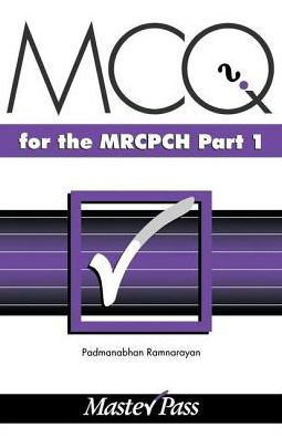 MCQs in Paediatrics for the MRCPCH, Part 1 / Edition 1