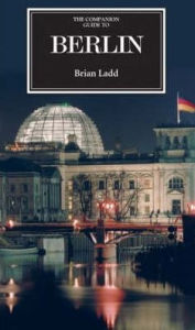 Title: The Companion Guide to Berlin, Author: Brian Ladd