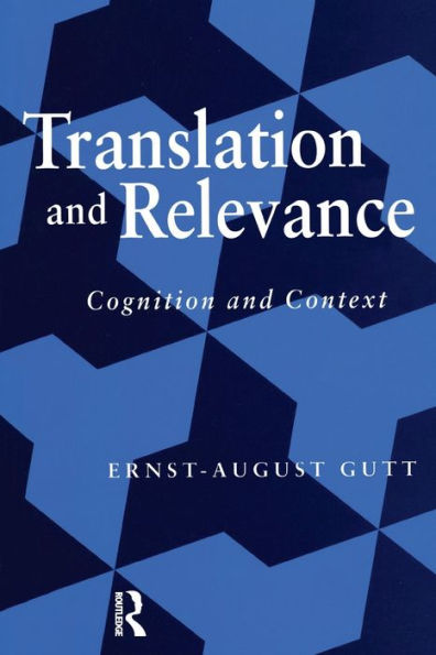 Translation and Relevance: Cognition Context