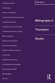 Title: Bibliography of Translation Studies: 2000, Author: Lynne Bowker