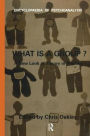 What Is A Group?: A New Look at Theory in Practice