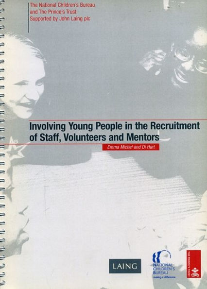 Involving Young People in the Recruitment of Staff, Volunteers and Mentors