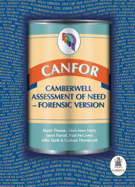 Title: CANFOR: Camberwell Assessment of Need - Forensic Version, Author: Stuart Thomas