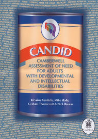 Title: CANDID: Camberwell Assessment of Need for Adults with Developmental and Intellectual Disabilities, Author: Kiriakos Xenitidis