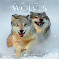 Title: Wolves, Author: Art Wolfe