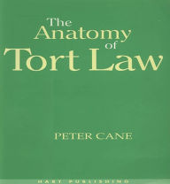 Title: The Anatomy of Tort Law, Author: Peter Cane