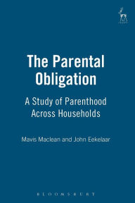 Title: The Parental Obligation, Author: Mavis Maclean