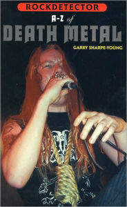 Title: A-Z of Black Metal, Author: Garry Sharpe-Young