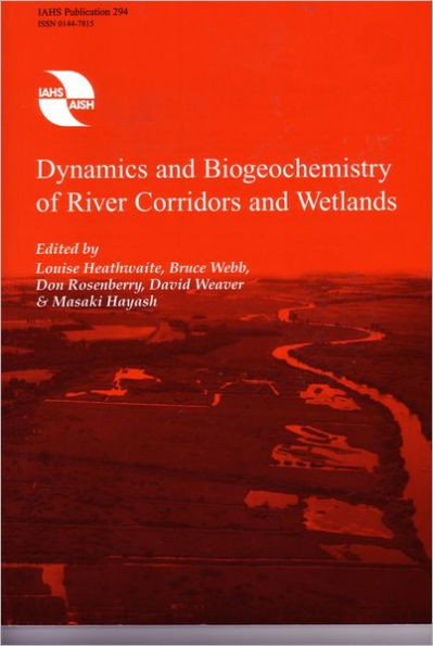 Dynamics and Biogeochemistry of River Corridors and Wetlands