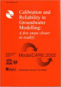 Calibration and Reliability in Groundwater Modelling: A Few Steps Closer to Reality