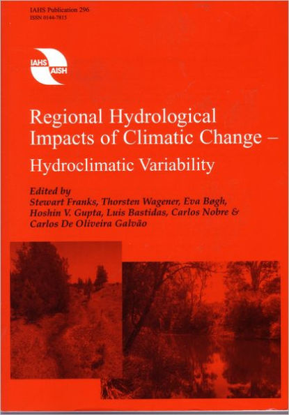Regional Hydrological Impacts of Climatic Change-Hydroclimatic Variability